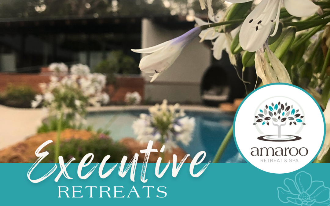 Executive Retreats at the Award-Winning Amaroo Retreat & Spa