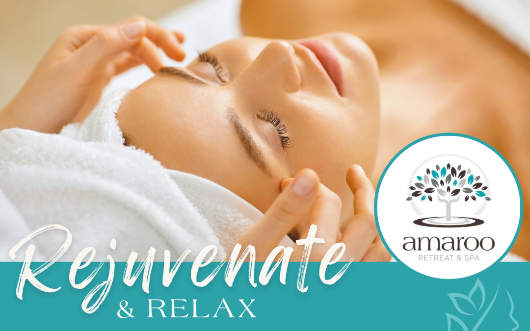 Rejuvenate And Relax At Amaroo